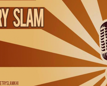 Attention Writers; Pakistan’s First Poetry Slam Comes to Karachi!