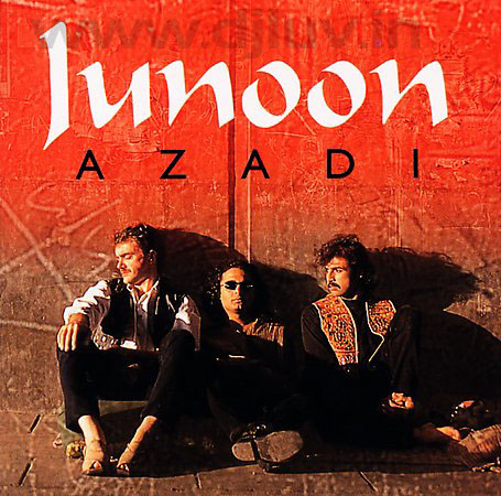 9 Top 90's Pakistani Golden Songs We Need To Listen Again Junoon - Azadi (Front)