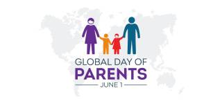 Celebrates Global Day of Parents Challenges of Parenting in the 21st Century